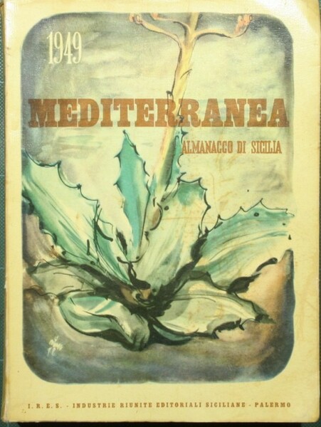 Mediterranea. Almanacco di Sicilia. 1949