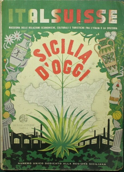 Italsuisse. Numero unico dedicato alla Sicilia d'oggi