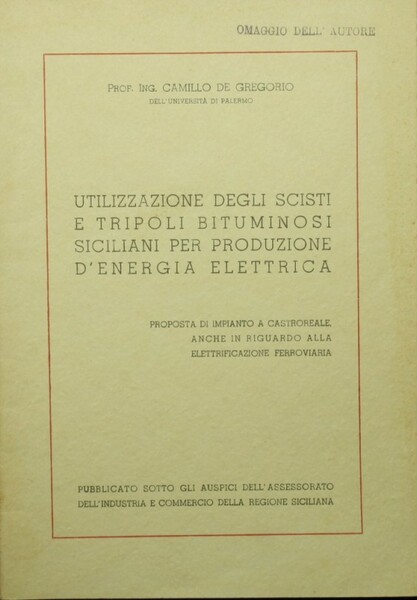 Utilizzazione degli scisti e tripoli bituminosi siciliani per produzione d'energia …