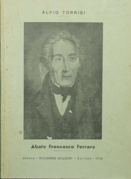 Biografia e sintesi critica delle opere edite dello Abate F. …