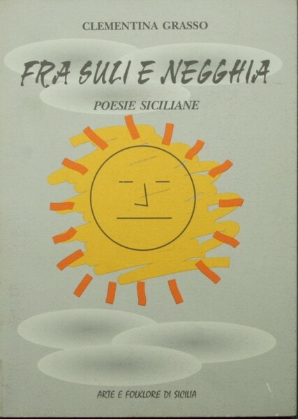 Fra suli e negghia