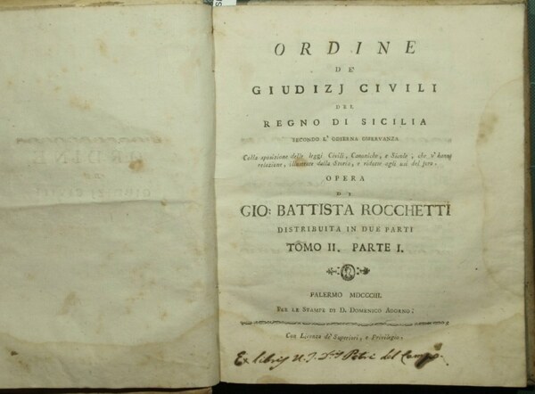 Ordine de' giudizj civili del Regno di Sicilia. Tomo II, …
