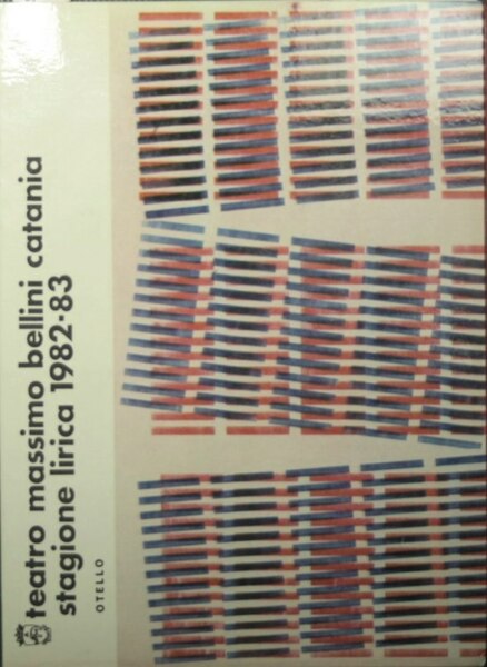 Teatro Massimo Bellini - Catania. Stagione lirica 1982-83 - Otello