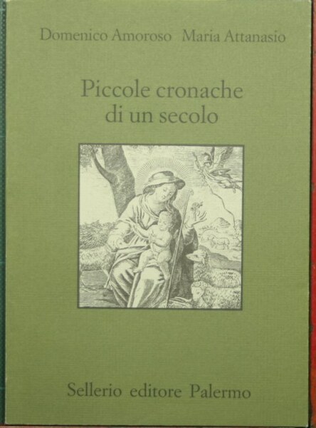 Piccole cronache di un secolo