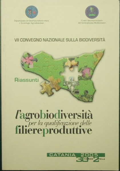 L'agrobiodiversità per la qualificazione delle filiere produttive - Riassunti