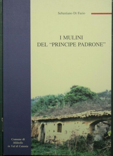 I mulini del Principe padrone