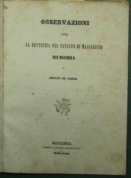 Osservazioni sopra la rettifica del catasto di Mascalucia