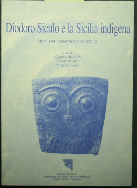 Diodoro Siculo e la Sicilia indigena