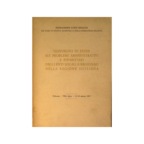 Convegno di Studi sui Problemi Amministrativi e Finanziari degli Enti …