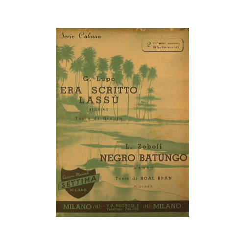 Era Scritto Lassù ( beguine ) - Negro Batungo ( …