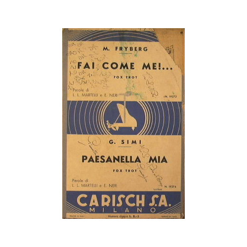 Fai come me ( fox trot ) - Paesanella mia …