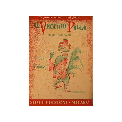 Il vecchio pollo ( canzone valzer allegro )