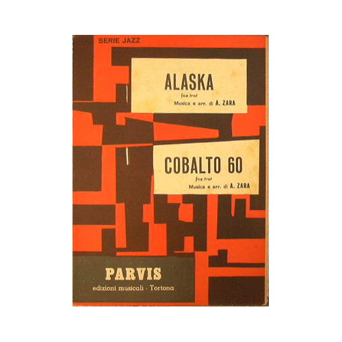Alaska ( fox trot ) - Cobalto 60 ( fox …