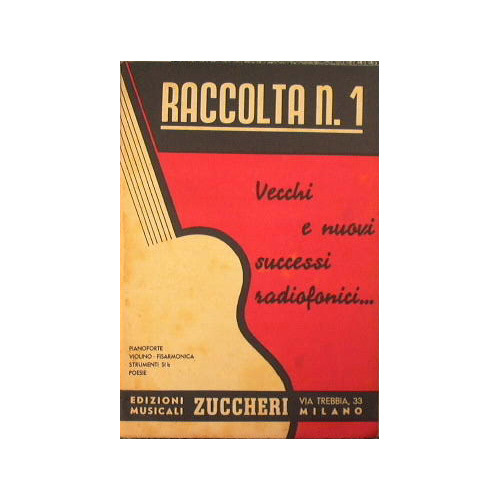 Vecchi e nuovi successi radiofonici - Raccolta n.1