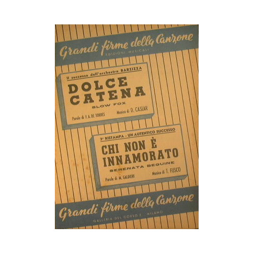 Dolce Catena ( slow fox ) - Chi non è …