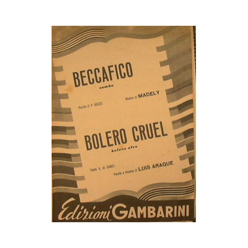 Beccafico ( samba ) - Bolero Cruel ( bolero afro …