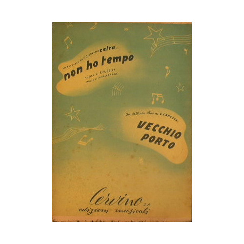 Non ho tempo ( moderato swing ) - Vecchio porto …