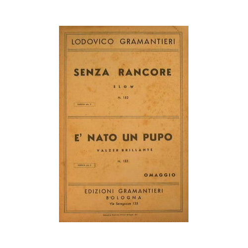 Senza Rancore ( slow ) - E' nato un pupo …