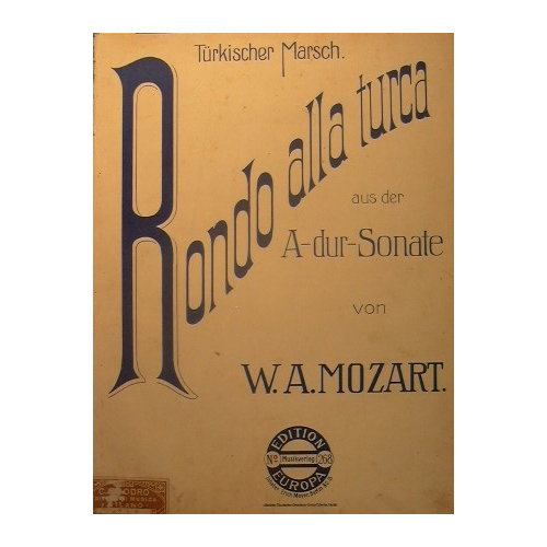 Turkischer Marsch ( Rondò alla Turca ) ( allegretto )