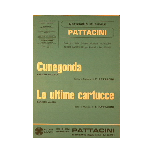 Cunegonda + Le ultime cartucce