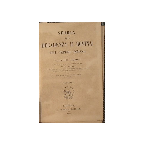 Storia della decadenza e rovina dell'impero romano.