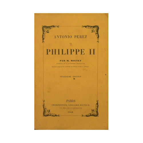 Antonio Pérez et Philippe II
