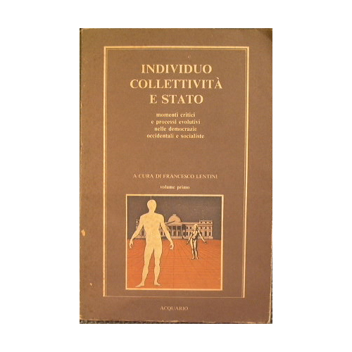 Individuo Collettività e Stato momenti critici e processi evolutivi nelle …