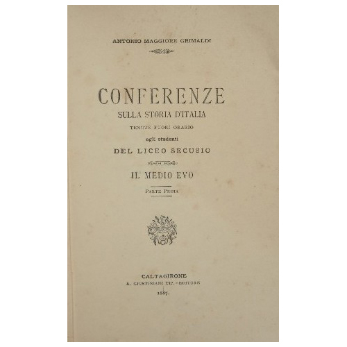 Conferenze sulla storia d'Italia. Il Medio Evo