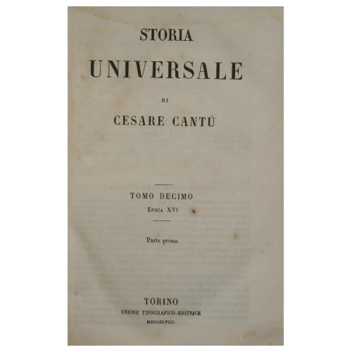 Storia Universale di Cesare Cantù. Vol. X