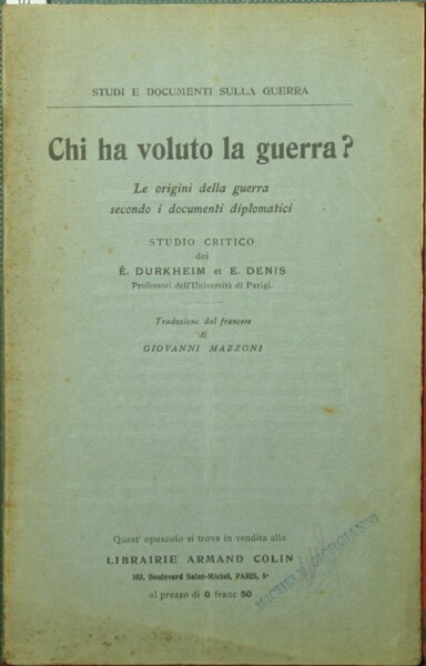 Chi ha voluto la guerra?