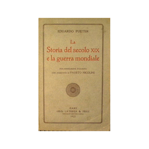La storia del Secolo XIX e la Guerra Mondiale