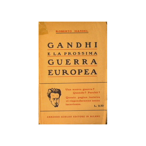 Gandhi e la prossima guerra Europea