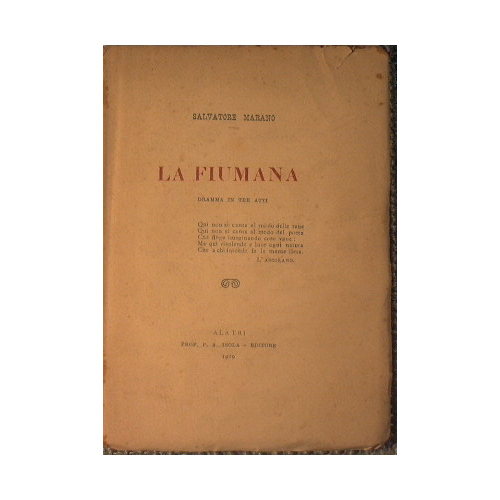 La fiumana (dramma in tre atti)