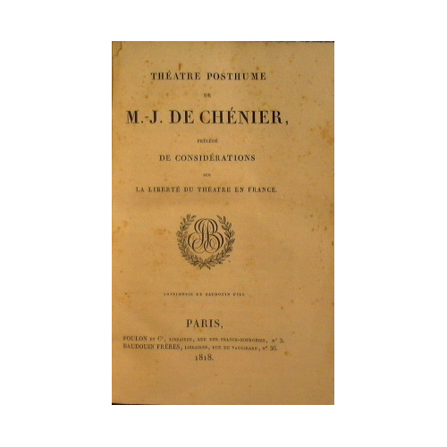 Teatre posthume de de M. J. De Chenier precedè de …