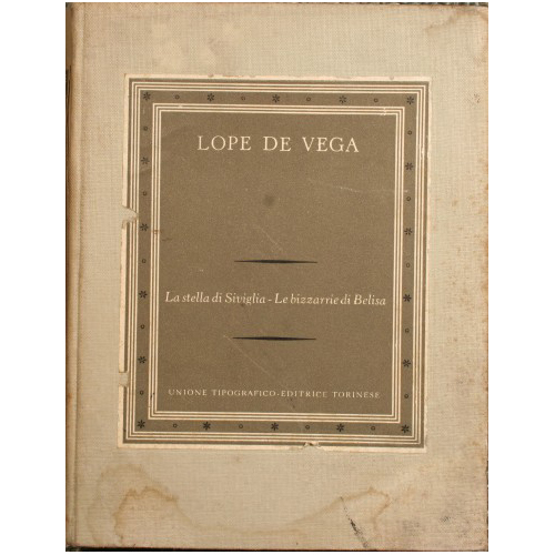 La stella di Siviglia. Le bizzarrie di Belisa