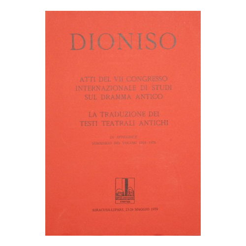 La traduzione dei testi teatrali antichi. Atti del VII congresso …
