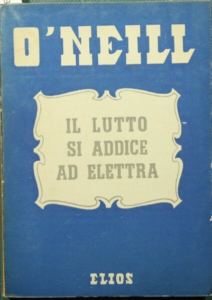 Il lutto si addice ad Elettra