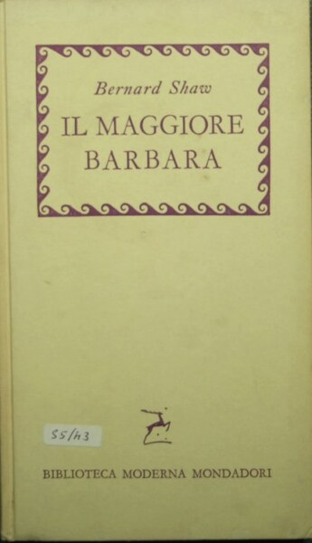 Il maggiore Barbara - Come egli mentì al marito di …