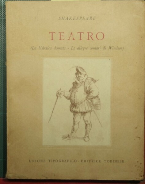 La bisbetica domata - Le allegre comari di Windsor