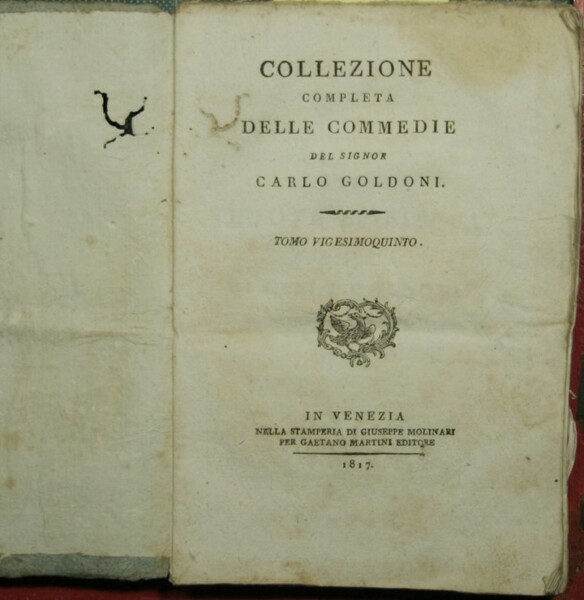 Collezione completa delle Commedie del signor Carlo Goldoni - Vol. …