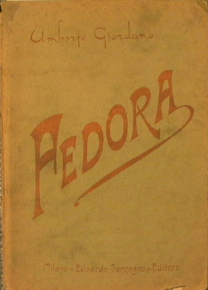 Fedora. Dramma di V. Sardou ridotto in tre atti per …