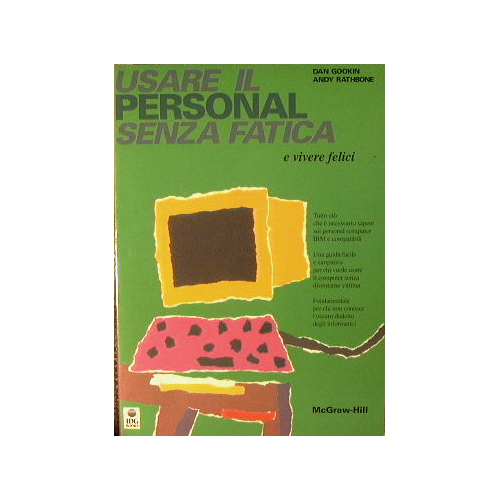 Usare il personal senza fatica e vivere felici.