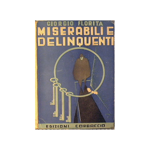 Miserabili e delinquenti