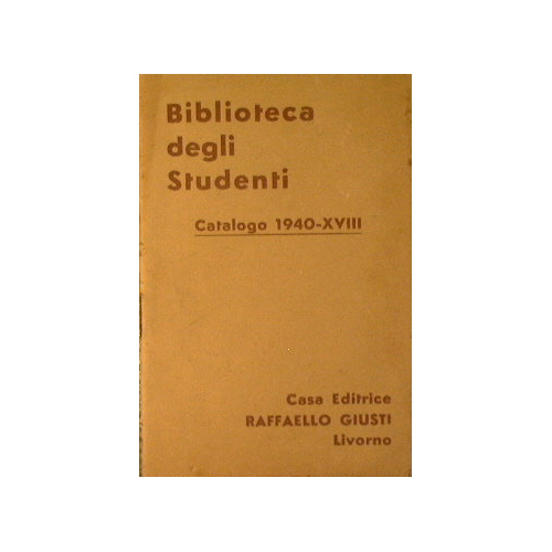 Biblioteca degli Studenti - Catalogo 1940 - XVIII