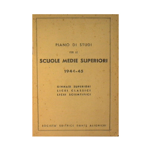 Piano di studi per le scuole medie superiori 1944-1945