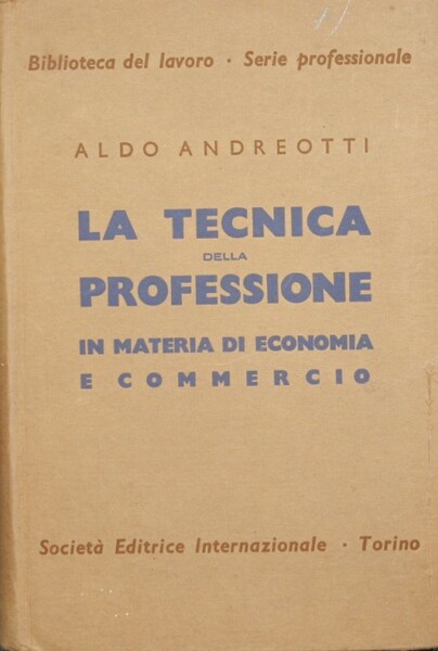 La tecnica della professione in materia di economia e commercio