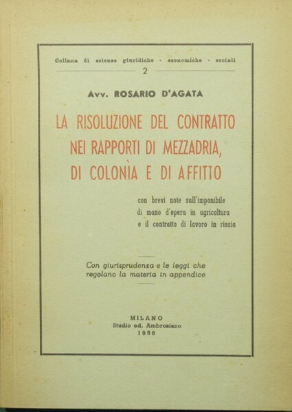 La risoluzione del contratto nei rapporti di mezzadria, di colonia …