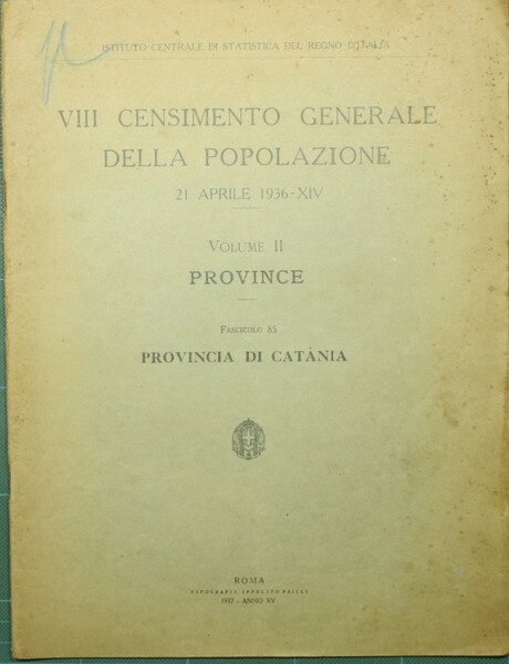 VIII Censimento generale della popolazione. 21 aprile 1936 - Vol. …