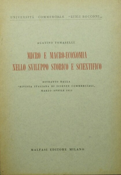 Micro e macro-economia nello sviluppo storico e scientifico
