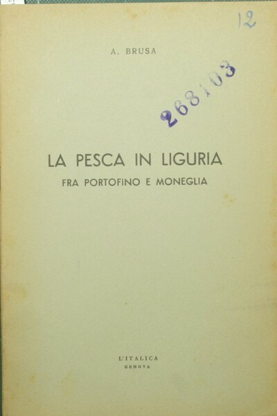 La pesca in Liguria fra Portofino e Moneglia